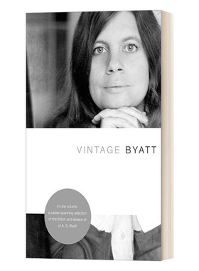 英文原版 Vintage Byatt 拜厄特小说选集 马蒂斯故事 元素 糖和其他故事 黑色小书故事集 思想的激情随笔 英文版 进口英语原版书籍