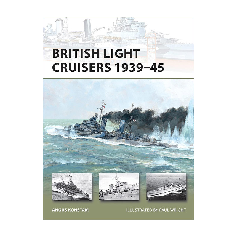 英文原版 British Light Cruisers 1939–45 二战英国轻巡洋舰 先锋武器系列 英文版 进口英语原版书籍
