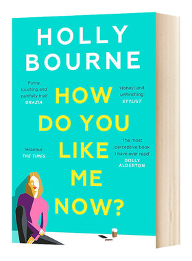 英文原版 How Do You Like Me Now 你现在喜欢我吗 Holly Bourne 爱情小说 英文版 进口英语原版书籍