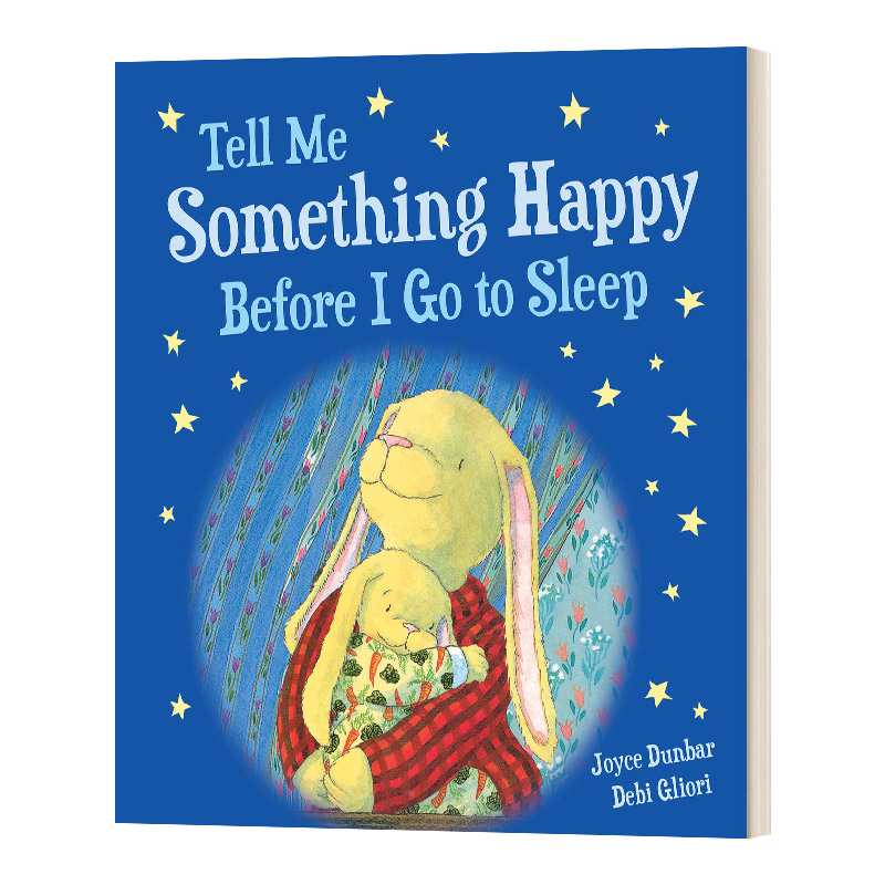 英文原版绘本 Tell Me Something Happy Before I Go to Sleep 我睡觉前给我讲讲开心的事 大开本纸板书 英文版 进口英语原版书籍