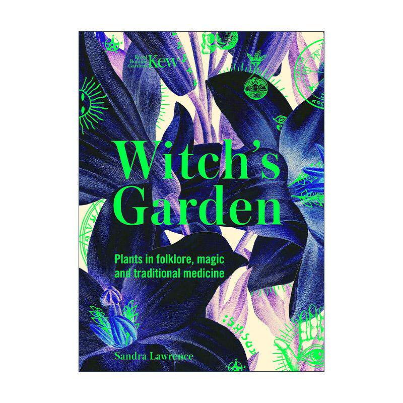 英文原版 Kew Witch's Garden 邱园 50种传说神话魔法中的植物 精装 英文版 进口英语原版书籍