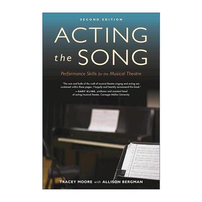 英文原版 Acting the Song 演唱 音乐剧表演技术 第2版 英文版 进口英语原版书籍