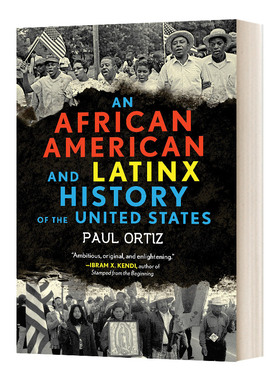 英文原版 An African American and Latinx History of the United States 非裔美国人和拉丁美洲人的美国历史 进口英语原版书籍