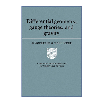 英文原版 Differential Geometry  Gauge Theories  and Gravity 微分几何、规范理论和重力 剑桥数学物理学专著 英文版 进口书籍