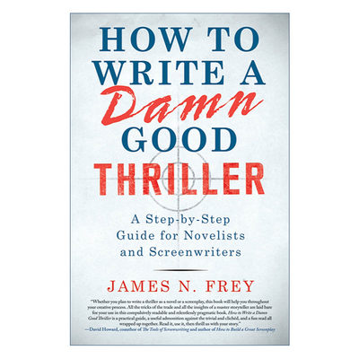 英文原版 How to Write a Damn Good Thriller 惊悚小说创作指导 弗雷的小说写作坊 精装 英文版 进口英语原版书籍