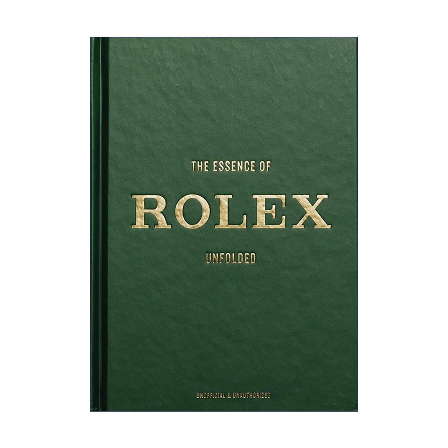 英文原版 The Essence of Rolex Unfolded 劳力士精髓 传奇腕表的优雅与传承 潜航者 迪通拿 The Essence of 系列 精装 奢侈品入门