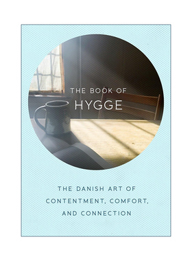英文原版 The Book of Hygge 舒适之书 丹麦人为什么幸福 北欧式舒心生活风格练习 Louisa Thomsen Brits 精装英文版进口英语书籍