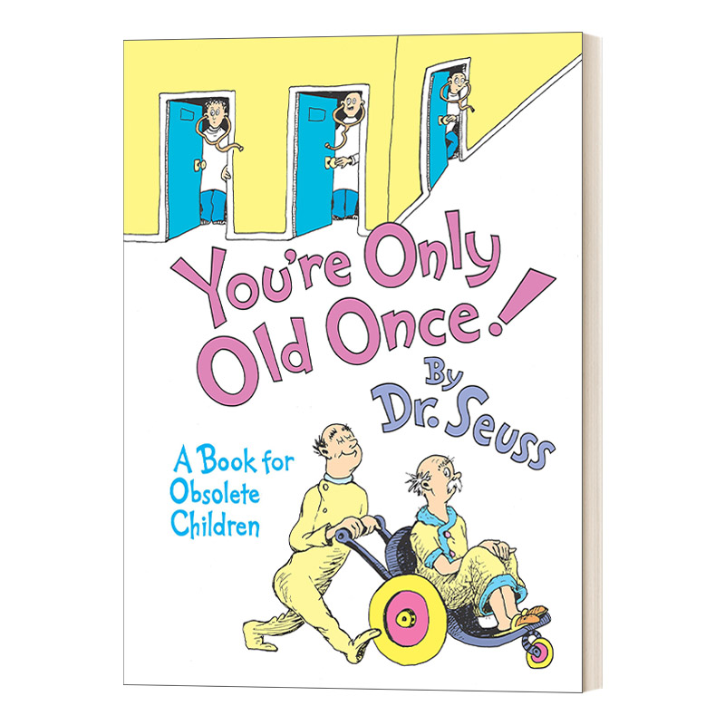 英文原版 You're Only Old Once A Book for Obsolete Children 苏斯博士 你只会老一次礼品书 精装 英文版 进口英语原版书籍