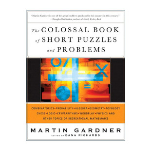 英文原版 The Colossal Book of Short Puzzles and Problems 马丁 加德纳关于短谜题和问题的巨著 数学 Martin Gardner 精装