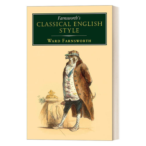 英文原版 Farnsworth's Classical English Style 古典英语风格 沃德·法恩斯沃思 语言学 英文版 进口英语原版书籍