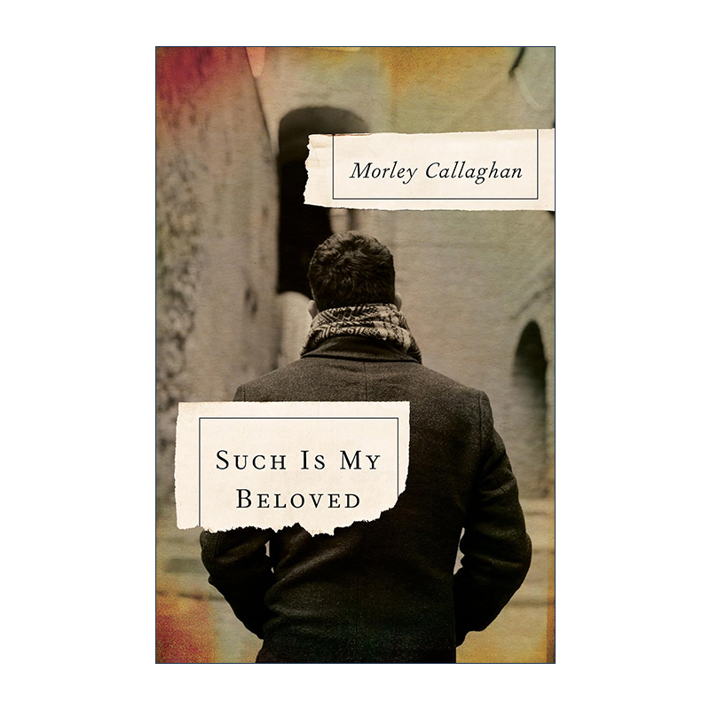 英文原版 Such Is My Beloved Penguin Modern Classics这就是我的爱人企鹅现代经典 Morley Callaghan英文版进口英语原版书籍