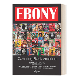 Black 书籍 进口英语原版 艺术图册 Ebony Covering Lavaille 乌木杂志封面集 America 英文版 英文原版 Rizzoli出版 Lavette 精装