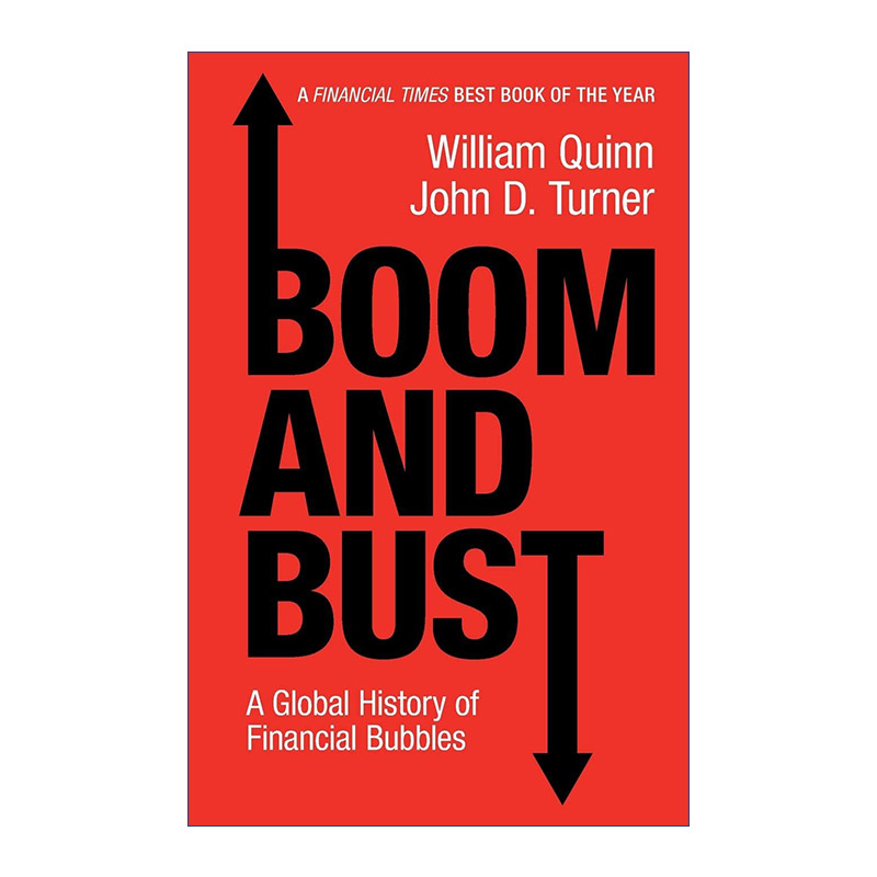 英文原版 Boom and Bust繁荣与萧条全球金融泡沫史 William Quinn英文版进口英语原版书籍