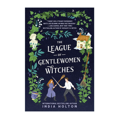 英文原版 The League of Gentlewomen Witches 淑女女巫联盟 危险少女系列2 奇幻浪漫小说 India Holton 英文版 进口英语原版书籍