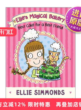 英文原版 Ellie's Magical Bakery A Cake for a Best Friend 爱丽的魔法烘焙 给好朋友的蛋糕 儿童小说 英文版进口英语原版书籍