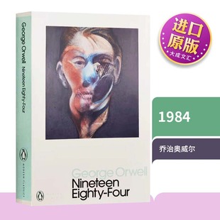 书籍 进口英语书 英文原版 乔治奥威尔企鹅现代经典 反乌托邦政治寓言小说 1984 Four 小说 动物庄园作者 Nineteen 英文版 Eighty
