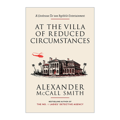 英文原版 At the Villa of Reduced Circumstances 冯?伊格费尔德教授轶事系列3 在境况窘迫的别墅里 英文版 进口英语原版书籍