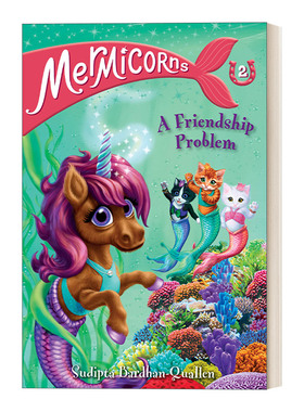 英文原版 Mermicorns 02 A Friendship Problem 美人鱼独角兽系列2 友谊问题 儿童冒险魔法主题章节桥梁书 Sudipta Bard 英文版