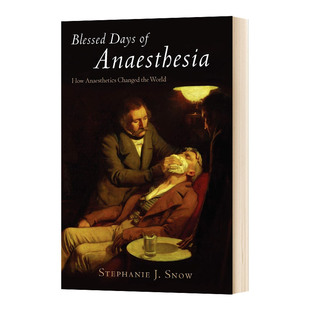 英文原版 Days Blessed 有麻醉可以使用 日子 Anaesthesia 英文版 書籍 進口英語原版 麻醉是如何改變世界