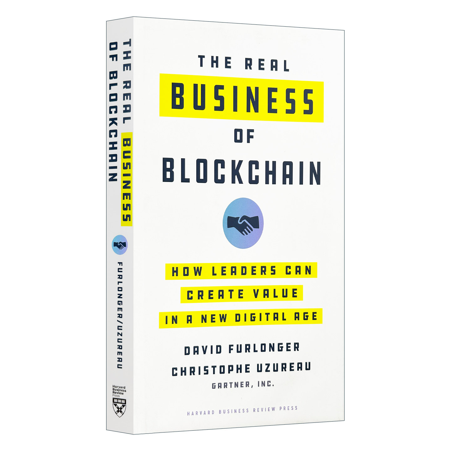 英文原版 The Real Business of Blockchain 区块链的真实业务 领导者如何在新的数字时代创造价值 精装 英文版 进口英语原版书籍