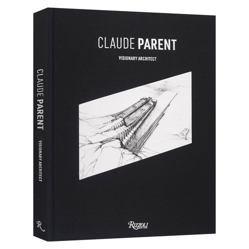 英文原版 Claude Parent 克劳德帕朗作品集手稿 法国建筑大师 精装 英文版 进口英语原版书籍