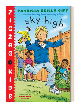 英文原版 Sky High Zigzag Kids 07 锯齿孩子系列7 儿童章节桥梁故事书 纽伯瑞奖得主Patricia Reilly Giff 英文版 进口英语原版书