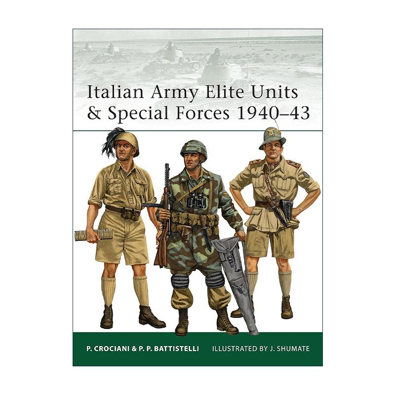 英文原版 Italian Army Elite Units & Special Forces 1940–43 意大利陆军精锐部队和特种部队 军事精锐系列 进口英语原版书籍
