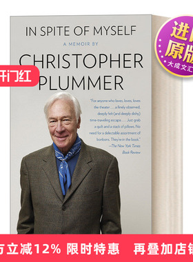 英文原版 In Spite of Myself 不知不觉 音乐之声男主角Christopher Plummer自传 英文版 进口英语原版书籍