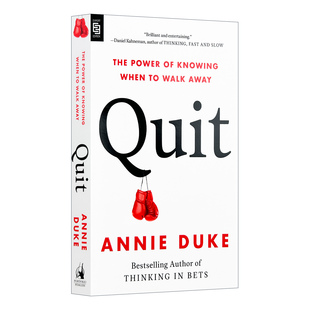 Thinking Quit 商业管理 英文原版 英文版 退出 Duke新书 Exp 进口书籍 知道何时离开也是一种能力 Bets作者Annie 决策学