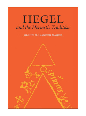英文原版 Hegel and the Hermetic Tradition 黑格尔与赫尔墨斯主义传统 英文版 进口英语原版书籍