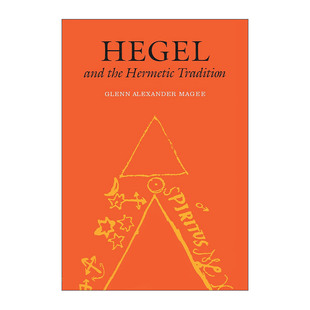 the Hermetic 进口英语原版 Hegel 书籍 英文版 and 黑格尔与赫尔墨斯主义传统 英文原版 Tradition