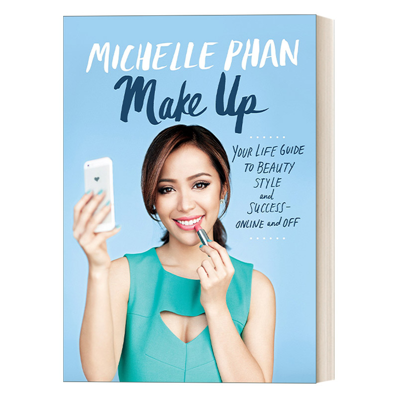 英文原版 Make Up 化妆 通往美丽、时尚与成功的人生指南 Michelle Phan 精装 英文版 进口英语原版书籍