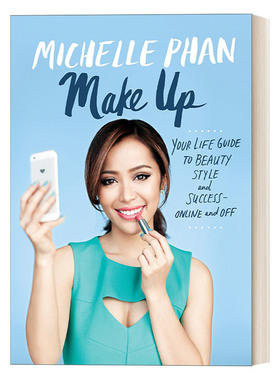 英文原版 Make Up 化妆 通往美丽、时尚与成功的人生指南 Michelle Phan 精装 英文版 进口英语原版书籍