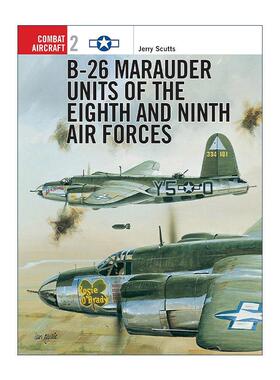 英文原版 B-26 Marauder Units of the Eighth and Ninth Air Forces 航空史上伟大的战斗机系列 英文版 进口英语原版书籍