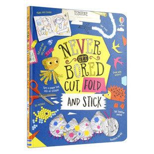Cut Stick Never Bored 英文原版 儿童图书 Usborne 艺术创造DIY Fold Get 儿童创意手工指南 尤斯伯恩 and 进口原版 创意剪纸折纸