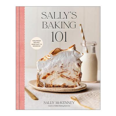 英文原版 Sally's Baking 101 莎莉的烘焙入门101 从简易到进阶的零失败食谱 家庭面包师美食指南 Sally McKenney 精装 英文版