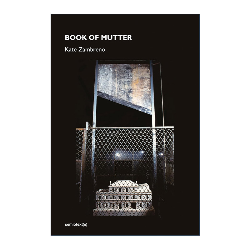 英文原版 Book of Mutter 呢喃之书 传记 Green Girl作者Kate Zambreno 精装 英文版 进口英语原版书籍