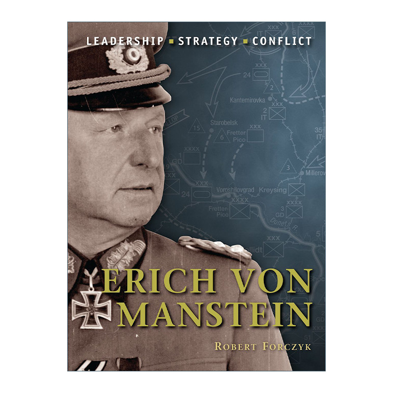 英文原版 Erich von Manstein 历史上著名的指挥官系列 埃利希·冯·曼施坦因 插图历史 英文版 进口英语原版书籍