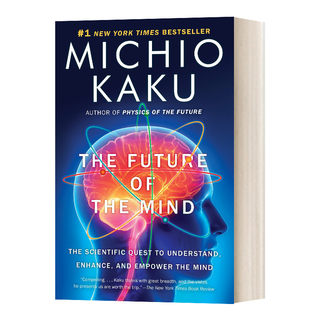 英文原版 The Future of the Mind 未来思维 对思维的科学探索 大学理论物理学教授 超弦理论的创始人之一 英文版 进口英语书籍