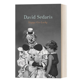 英文原版 Happy-Go-Lucky 随遇而安 大卫·赛德瑞斯 David Sedaris幽默散文 英文版 进口英语原版书籍