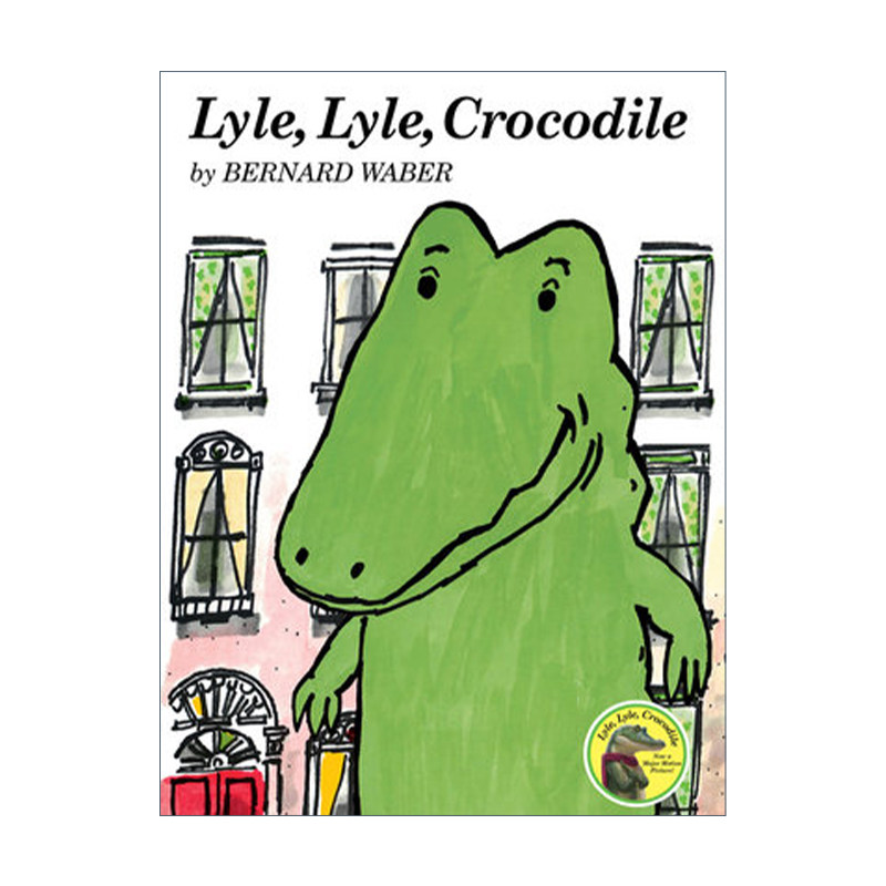 英文原版 lyle  lyle  crocodile 鳄鱼莱尔 汪培珽第五阶段 精装绘本