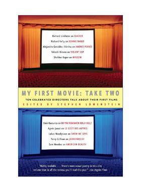 英文原版 My First Movie Take Two 导演的诞生 我的第一部电影 Stephen Lowenstein 英文版 进口英语原版书籍