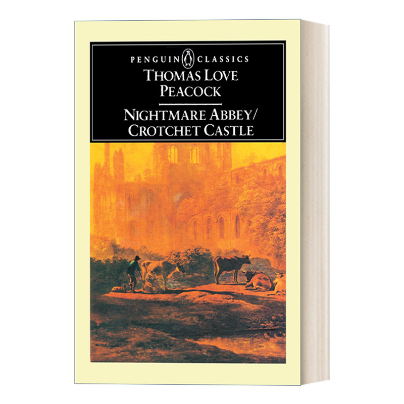 英文原版 Nightmare Abbey Crotchet Castle  恶梦隐修院 科罗切特岛 Thomas Love Peacock 企鹅经典 英文版 进口英语原版书籍