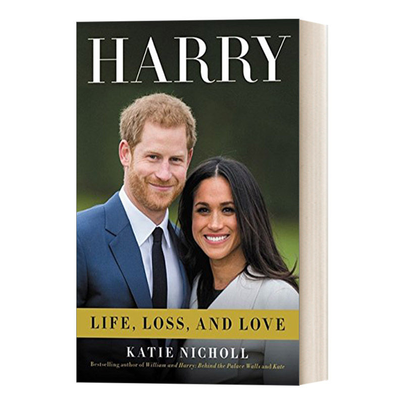 英文原版 Harry 英国哈里王子个人传记 精装 Harry: Life, Loss, and Love Katie Nicholl 记录与梅根的订婚 进口英语原版书籍