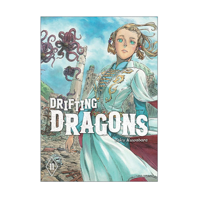 英文原版 Drifting Dragons 11 空挺Dragons 猎龙飞船11 同名动漫漫画 桑原太矩 英文版 进口英语原版书籍