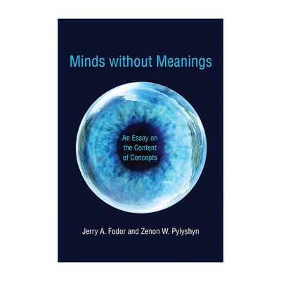 英文原版 Minds without Meanings 无意义的思想 论概念的内容 哲学教授Jerry A. Fodor 英文版 进口英语原版书籍