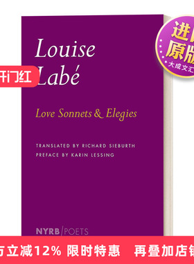 英文原版 Love Sonnets and Elegies 爱情十四行诗与挽歌 文艺复兴时期法国女诗人路易丝 拉贝诗选 纽约书评诗人系列 进口英语书籍