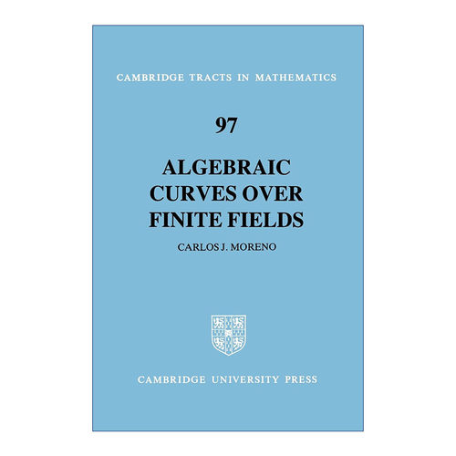 英文原版 Algebraic Curves over Finite Fields 有限域上的代数曲线 剑桥数学丛书系列 英文版 进口英语原版书籍