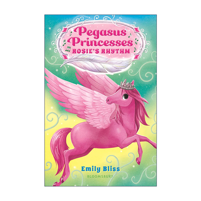 英文原版 Pegasus Princesses 5 Rosie's Rhythm 天马公主5 儿童奇幻章节桥梁书 英文版 进口英语原版书籍