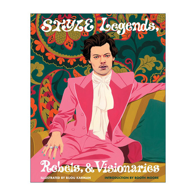英文原版 Style Legends Rebels and Visionaries 塑造传奇人物 叛逆者和梦想家的风格 精装 英文版 进口英语原版书籍